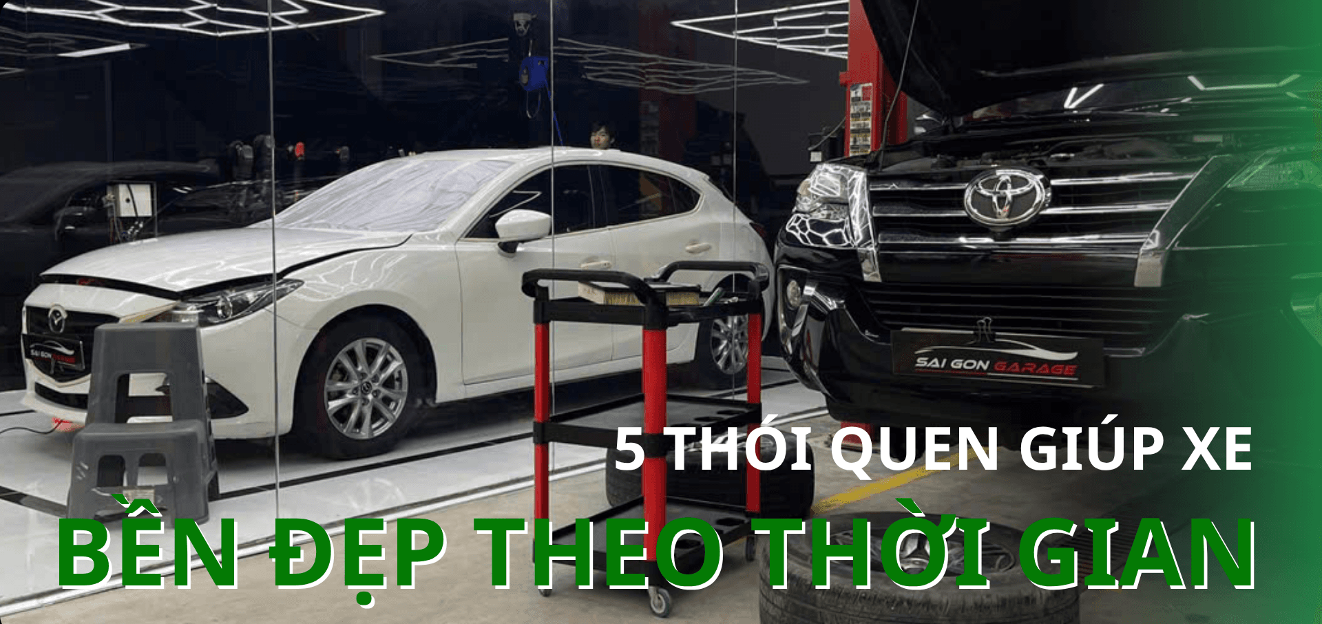 5 thói quen giúp xe bền đẹp theo thời gian tại Sài Gòn Garage